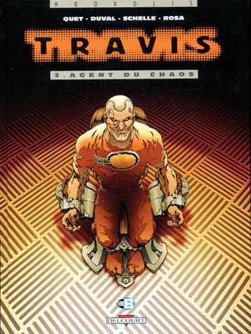 Travis 3 - Agent du chaos