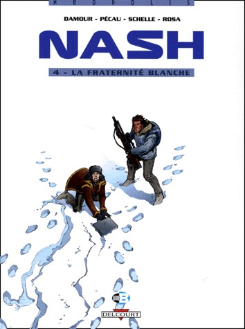 Nash 4 - La fraternité blanche