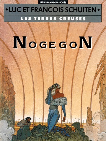 Les terres creuses 3 - Nogegon
