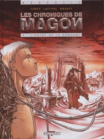 couverture, jaquette Les chroniques de Magon 3  - L'antre de la Gorgone (delcourt bd) BD