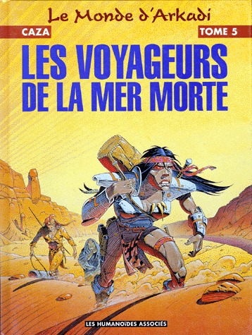 couverture, jaquette Le monde d'Arkadi 5  - Les Voyageurs de la mer Morte (les humanoïdes associés) BD