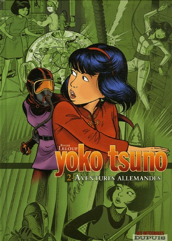 Yoko Tsuno 2 - Intégrale - Aventures allemandes