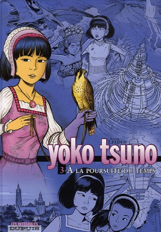 Yoko Tsuno 3 - Intégrale - A la poursuite du temps