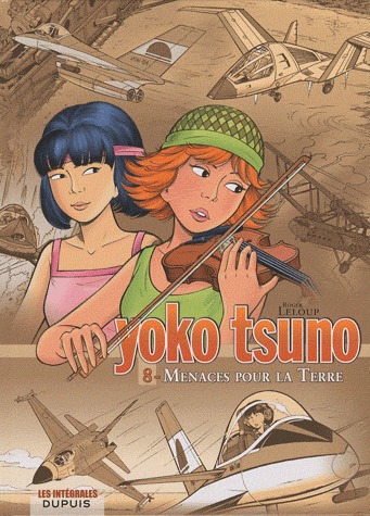 Yoko Tsuno 8 - Intégrale - Menaces pour la Terre