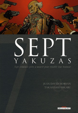 couverture, jaquette Sept 6  - Sept yakuzas (delcourt bd) BD