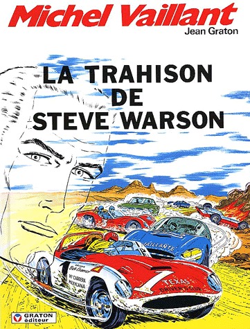 Michel Vaillant 6 - La trahison de Steve Warson