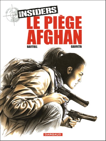 Insiders 4 - Le piège Afghan