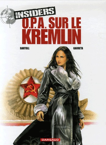 Insiders 5 - O.P.A. sur le Kremlin