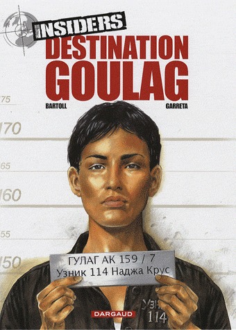 Insiders 6 - Destination goulag