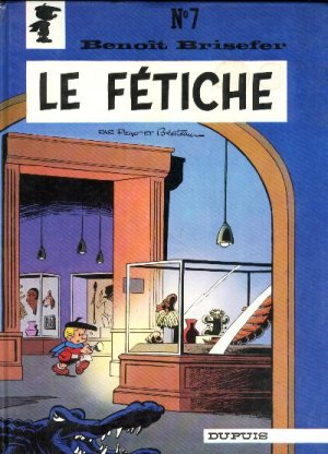 couverture, jaquette Benoît Brisefer 7  - Le Fétiche (dupuis) BD