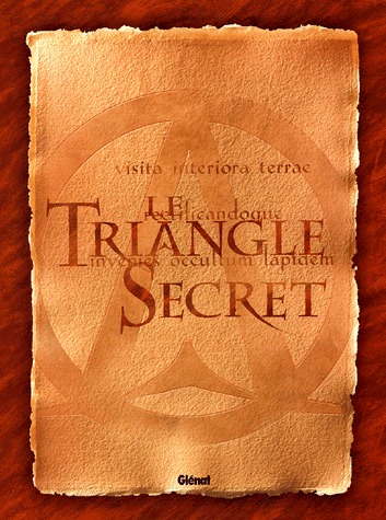 Le triangle secret 2 - Coffret en 4 volumes : T4 à T7 