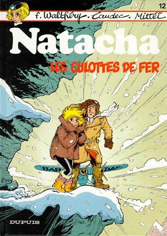 Natacha 12 - Les culottes de fer