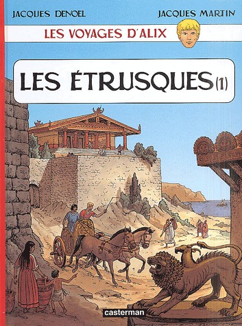 Les voyages d'Alix 18 - Les Etrusques (1)