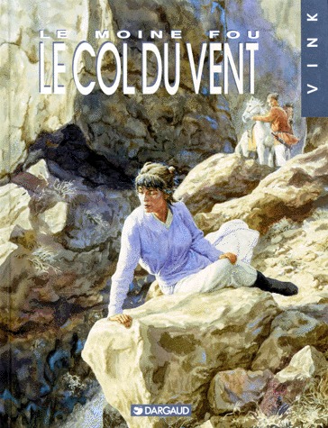 couverture, jaquette Le moine fou 4  - Le col du ventsimple 1992 (dargaud) BD