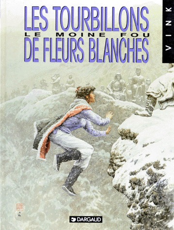 couverture, jaquette Le moine fou 7  - Les tourbillons de fleurs blanchessimple 1992 (dargaud) BD
