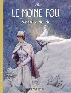 Le moine fou 2 - Poussière de vie