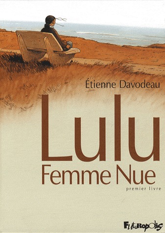 Lulu Femme Nue 1 - Premier Livre