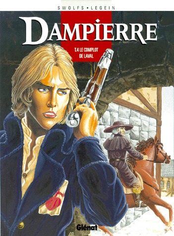 Dampierre 4 - Le complot de Laval
