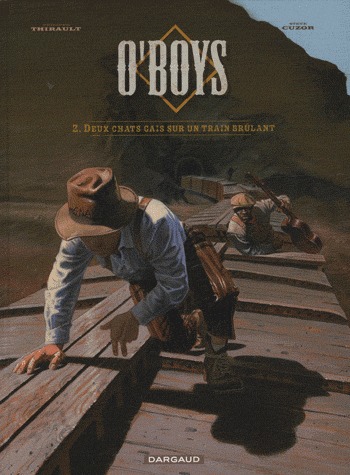 couverture, jaquette O'boys 2  - Deux chats gais sur un train brûlant (dargaud) BD