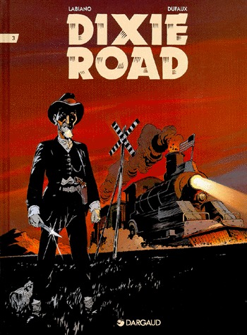 Dixie Road 3 - Tome 3