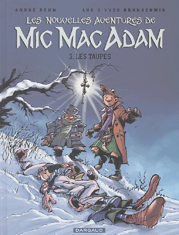 Les nouvelles aventures de Mic Mac Adam 3 - Les Taupes