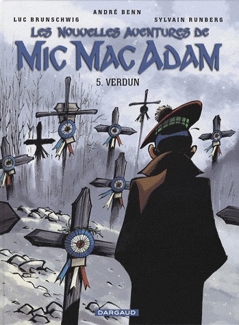 Les nouvelles aventures de Mic Mac Adam 5 - Verdun