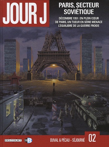 couverture, jaquette Jour J 2  - Paris, secteur soviétique (delcourt bd) BD