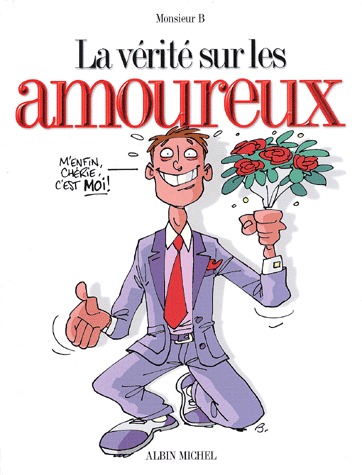 La vérité sur 11 - La vérité sur les amoureux