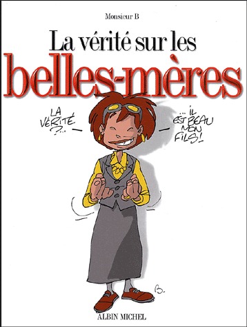 La vérité sur 19 - La vérité sur les belles-mères