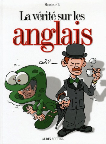 La vérité sur 28 - La vérité sur les anglais