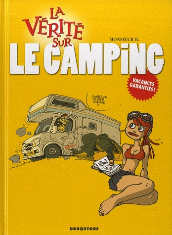 La vérité sur 38 - La vérité sur le camping