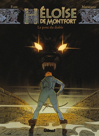 couverture, jaquette Héloïse de Montfort 2  - Le pont du diable (glénat bd) BD