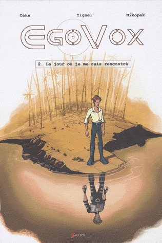 Egovox 2 - Le jour où je me suis rencontré