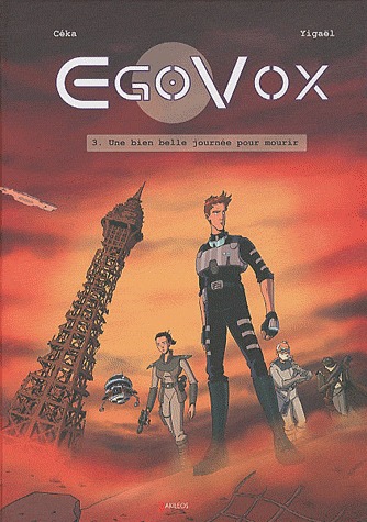 Egovox 3 - Une bien belle journée pour mourir