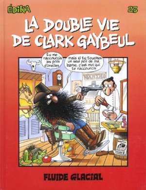 Edika 23 - La Double Vie de Clark Gaybeul