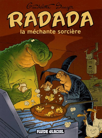 Radada la méchante sorcière édition intégrale