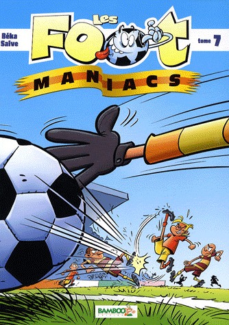 Les footmaniacs 7 - Tome 7
