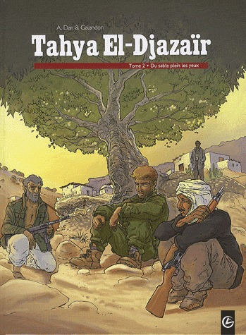 Tahya El-Djazaïr 2 - Du sable plein les yeux