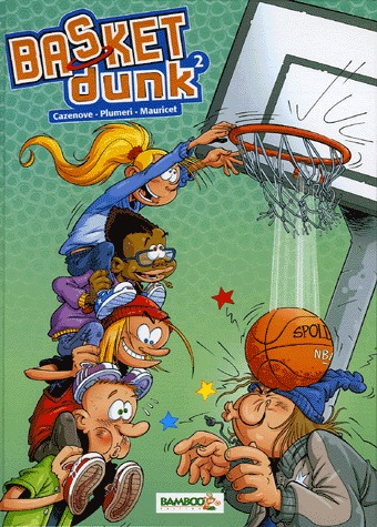 Basket Dunk 2 - Tome 2