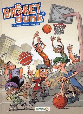 Basket Dunk 6 - Tome 6