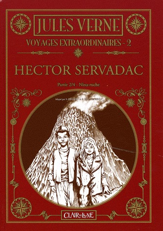 Jules Verne - Voyages extraordinaires 2 - Hector Servadac - Nina-Ruche