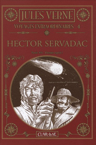 Jules Verne - Voyages extraordinaires 4 - Hector Servadac - Dernier espoir !