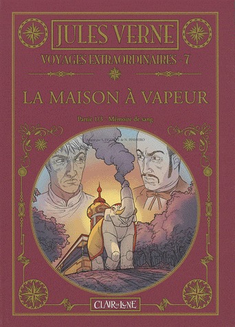 Jules Verne - Voyages extraordinaires 7 - La maison à vapeur - Mémoire de sang