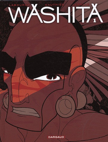 couverture, jaquette Washita 1  - Tome 1 (dargaud) BD