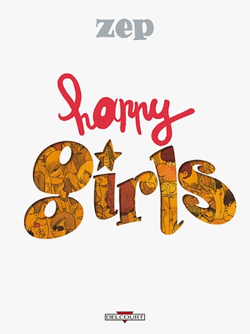 couverture, jaquette Zep Happy Books 2  - Happy girls (delcourt bd) BD