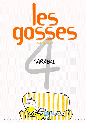 Les gosses 4 - C'est trop bien