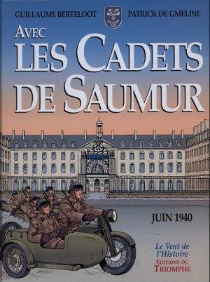 Avec les cadets de Saumur 1 - Juin 1940