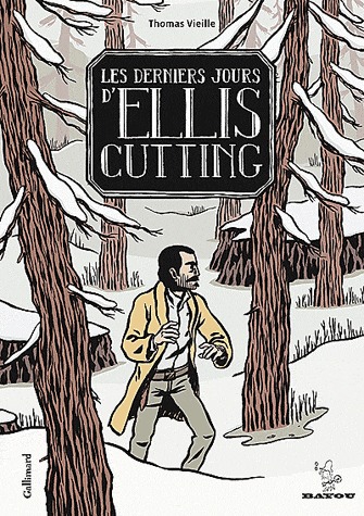 Les derniers jours d'Ellis Cutting édition simple