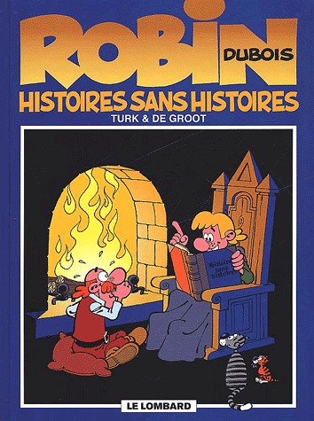 Robin Dubois 9 - Histoires sans histoires