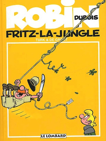 couverture, jaquette Robin Dubois 19  - Fritz-la-JungleRéédition (le lombard) BD